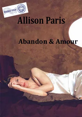 Amour & Abandon