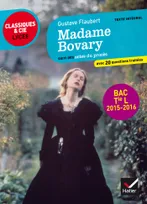 Madame Bovary, suivi des actes du procès (édition pour les Tle L – programme de littérature 2015-2016)