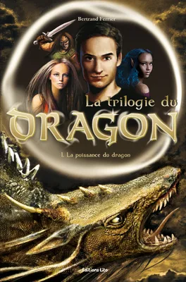 La trilogie du dragon, 1, La puissance du dragon