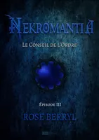 Nekromantia [Saison 1 - Épisode 3], Le Conseil de l'Ordre