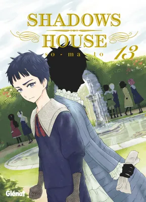 13, Shadows House - Tome 13