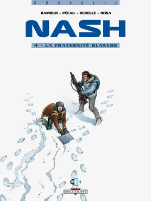 Nash., 4, Nash T04, La Fraternité blanche