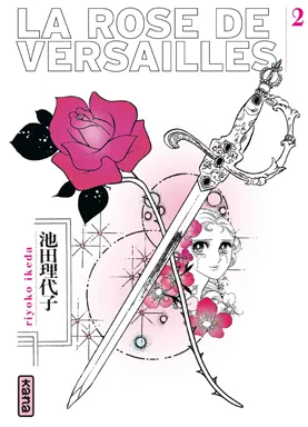 Rose de Versailles (Lady Oscar) - Tome 2