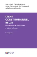 Droit constitutionnel belge, Fondements et institutions