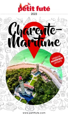 Guide Charente-Maritime 2023 Petit Futé