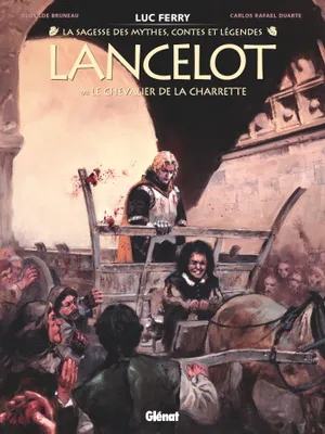 1, Lancelot - Tome 01, Le Chevalier de la charrette