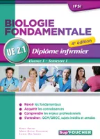 Biologie fondamentale - UE 2.1 - Semestre 1 - Diplôme d'état infirmier - IFSI - 4e édition