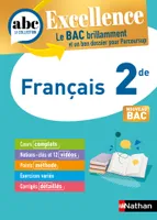 Français 2de - ABC Excellence - Programme de seconde 2023-2024 - Cours complets, Notions-clés et vidéos, Points méthode, Exercices et corrigés détaillés - EPUB