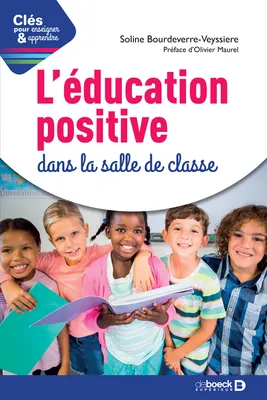 L'éducation positive dans la salle de classe