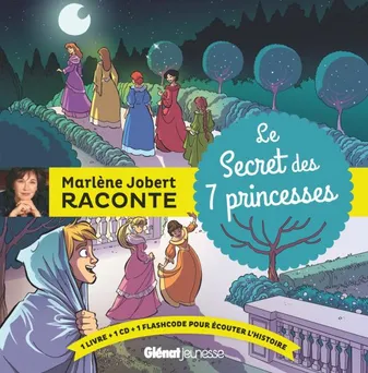 MARLENE JOBERT RACONTE LE SECRET DES 7 PRINCESSES, Livre CD