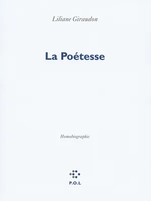 La Poétesse, homobiographie