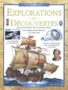 Explorations et découvertes, voyages vers l'inconnu à travers l'histoire