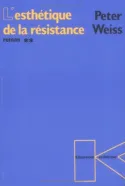 L'esthétique de la résistance., 2, L'esthétique de la résistance (roman), Tome 2