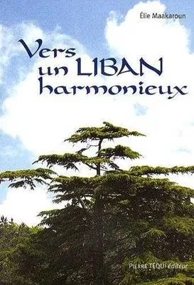 Vers un Liban harmonieux, essai