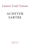 Achever Sartre