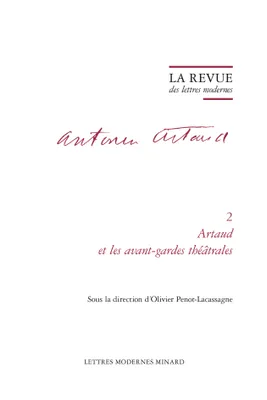 La Revue des lettres modernes, Artaud et les avant-gardes théâtrales