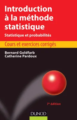Introduction à la méthode statistique - 7e édition, statistique et probabilités