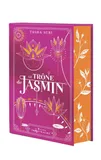 1, Le Trône de Jasmin (édition collector)