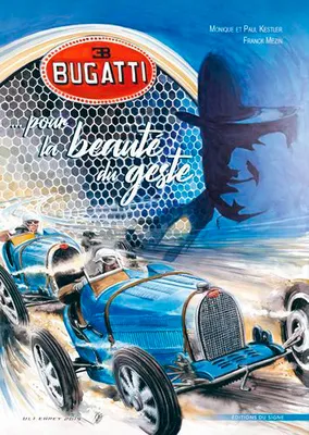 Bugatti Pour La Beauté Du Geste