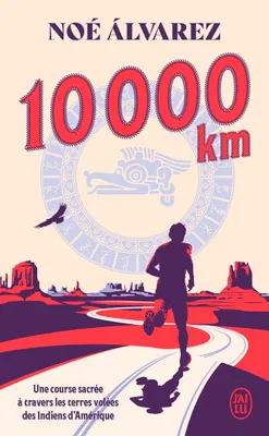 10000 km, Une course sacrée à travers les terres volées des Indiens d'Amérique