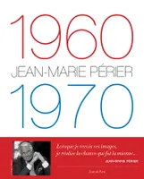 1960-1970 - Jean-Marie Périer, Jean-Marie Périer