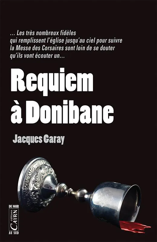 Livres Polar Policier et Romans d'espionnage Requiem à Donibane Jacques Garay