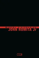 Marvel Visionaries : John Romita Jr. - COMPTE FERME
