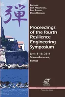 Proceedings of the fourth Resilience Engineering Symposium, June 8-10, 2011, Sophia Antipolis, France