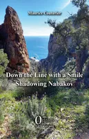 Down the Line with a Smile, Shadowing Vladimir Nabokov
