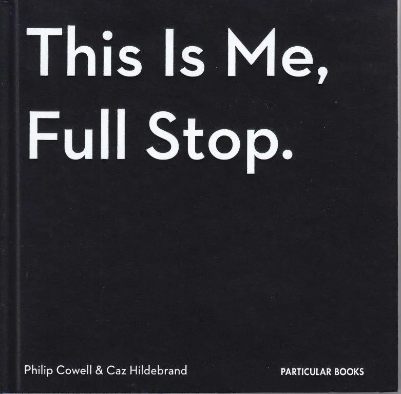 This is me, full stop. /anglais HILDEBRAND/COWELL