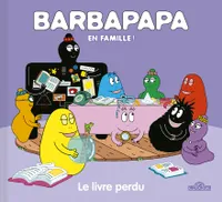 Barbapapa - En famille !, Le livre perdu