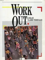 WORK OUT ANGLAIS TERMINALES ED.86