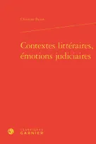 Contextes littéraires, émotions judiciaires