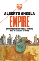 Empire, Un fabuleux voyage chez les Romains avec un sesterce en poche
