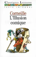 L'illusion comique : Édition de 1639, édition de 1639
