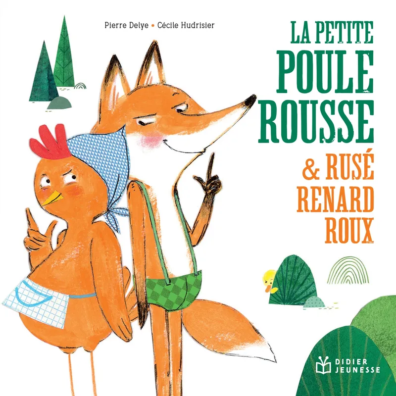 Jeux et Jouets Livres Livres pour les 3-6 ans Albums souples La Petite Poule Rousse et Rusé Renard Roux - POCHE Pierre Delye