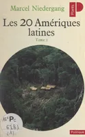 Les vingt Amériques latines (1), Brésil, Argentine, Uruguay, Paraguay