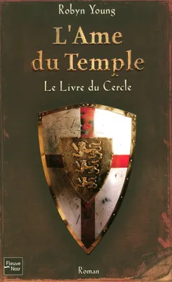 L'âme du temple, 1, L'Ame du temple - tome 1 Le livre du cercle