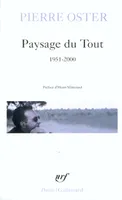 Paysage du Tout, (1951-2000)