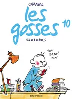 10, Les Gosses - Tome 10 - G.U un 8 en fran-C