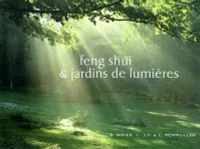Feng-Shui & jardins de lumières