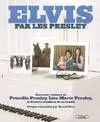 Elvis par les Presley