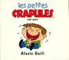 Les petites crapules., Alexis Guili