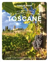 Les meilleures expériences en Toscane 1ed