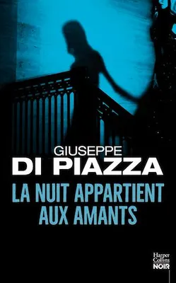 La nuit appartient aux amants, le nouveau nom du thriller italien - Auteur invité au Festival Quais du Polar à Lyon
