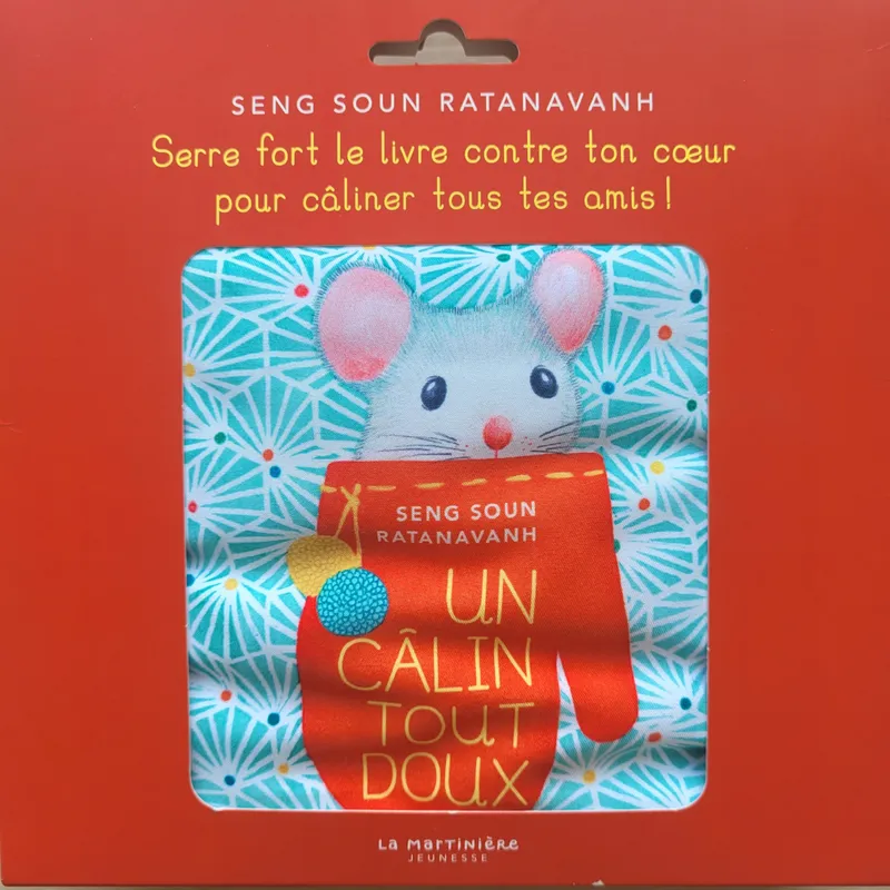 Jeux et Jouets Éveil Livres en tissu Un câlin tout doux Seng Soun Ratanavanh