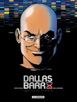 Intégrale Dallas Barr - Tome 0 - Intégrale Dallas Barr 1, immortalité à vendre