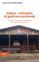 1, Gabon, Initiation et guérison profonde