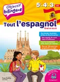 Objectif bilingue Tout l'espagnol 5e-4e-3e