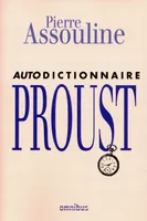 Autodictionnaire Marcel Proust